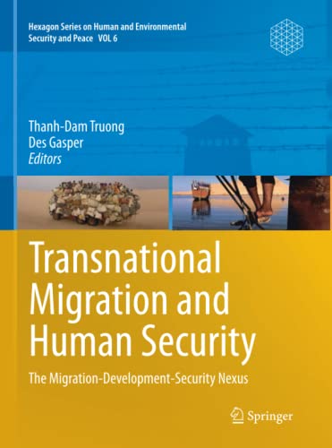 Transnational Migration and Human Security: The Migration-Development-Security Nexus (Hexagon Series on Human and Environmental Security and Peace, Band 6)