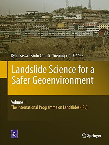 Landslide Science for a Safer Geoenvironment: Vol.1: The International Programme on Landslides (IPL)