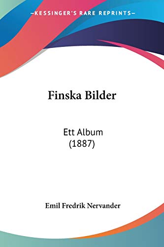 Finska Bilder: Ett Album (1887)