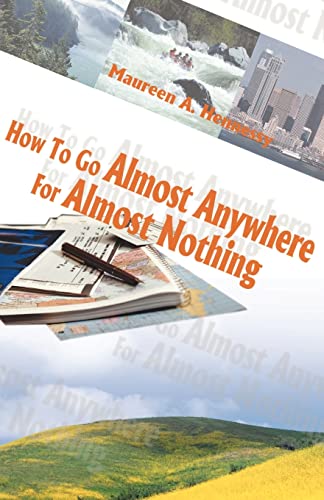 How To Go Almost Anywhere For Almost Nothing