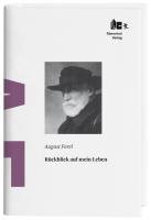 Rückblick auf mein Leben: Begleitender Essay von Richard Müller, ehem. Direktor der Schweizerischen Fachstelle für Alkohol- und andere Drogenprobleme