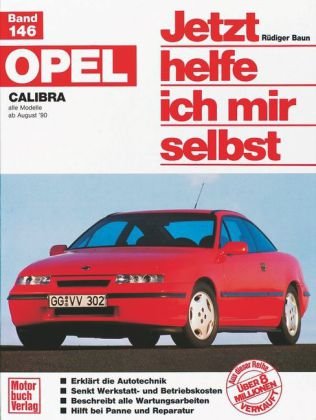 Opel Calibra (Jetzt helfe ich mir selbst)