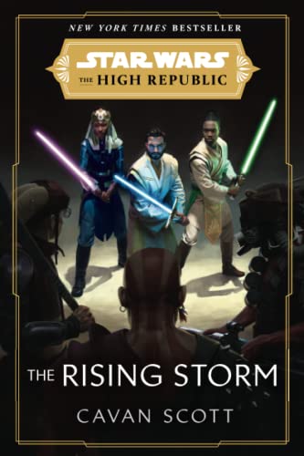 Star Wars: The Rising Storm (The High Republic) (Star Wars: The High Republic, Band 2)