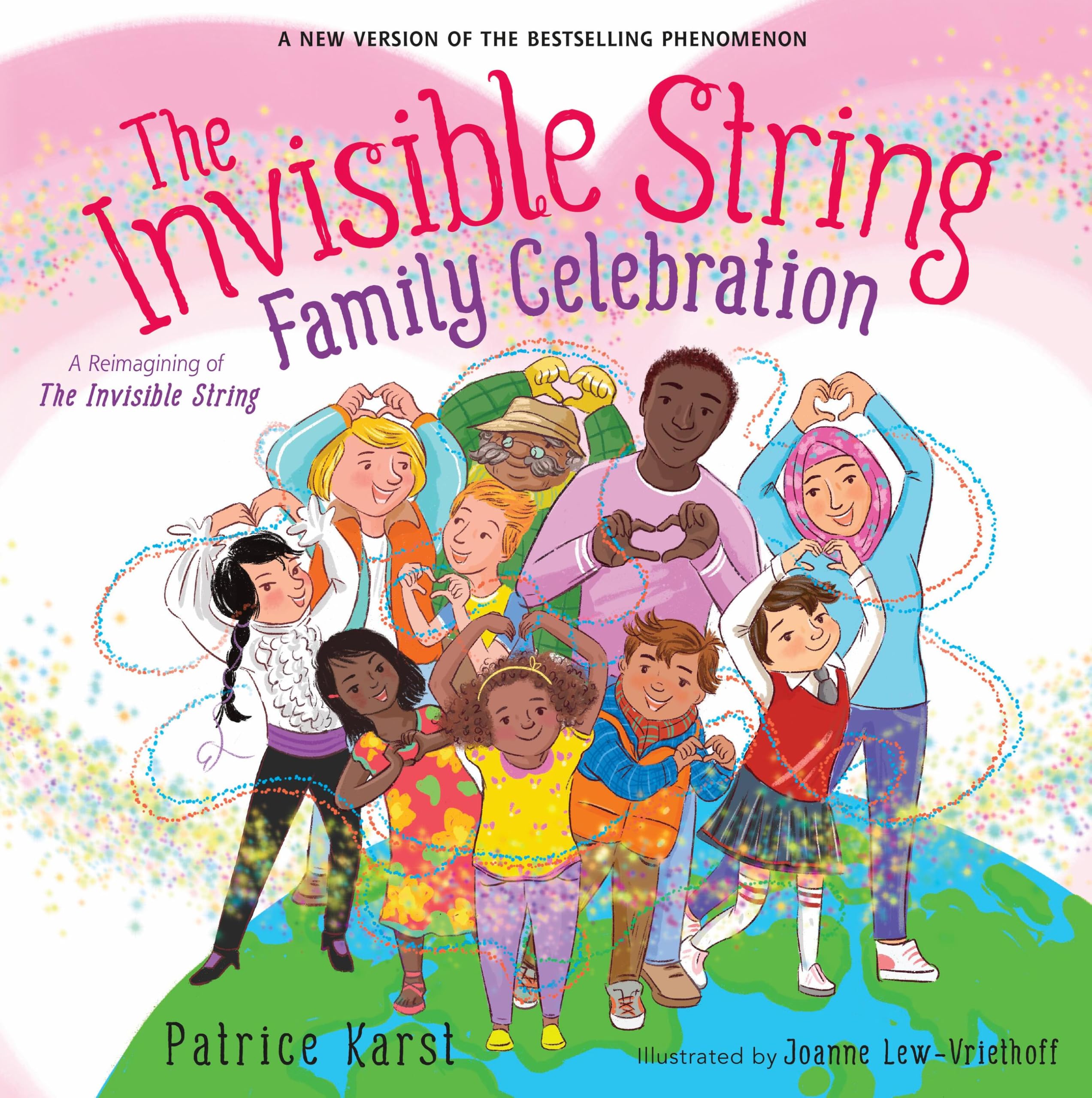 The Invisible String Family Celebration: A Reimagining of The Invisible String (The Invisible String, 7)