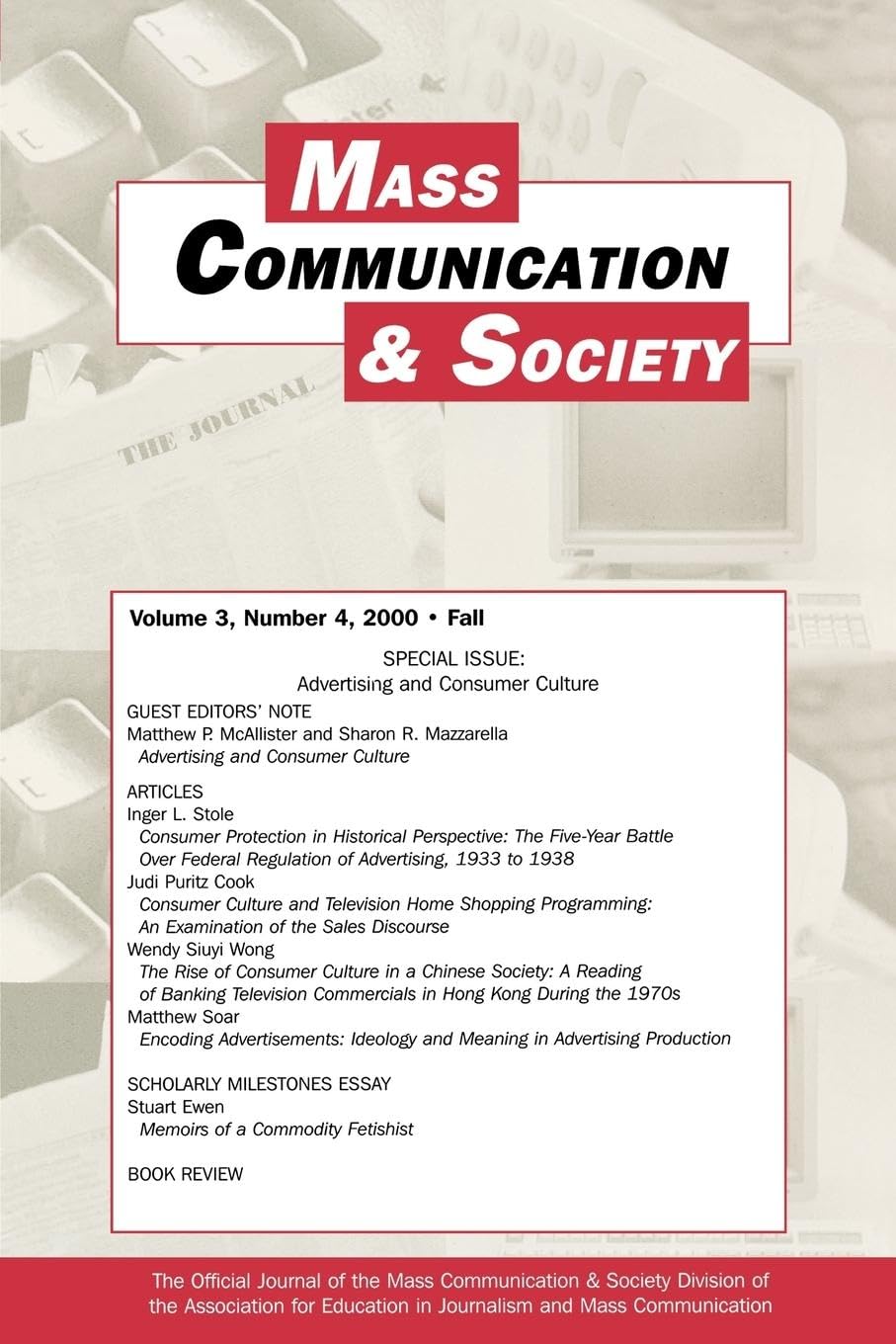 Advertising and Consumer Culture: A Special Issue of Mass Communication & Society (Mass Communication & Society Special Edition)