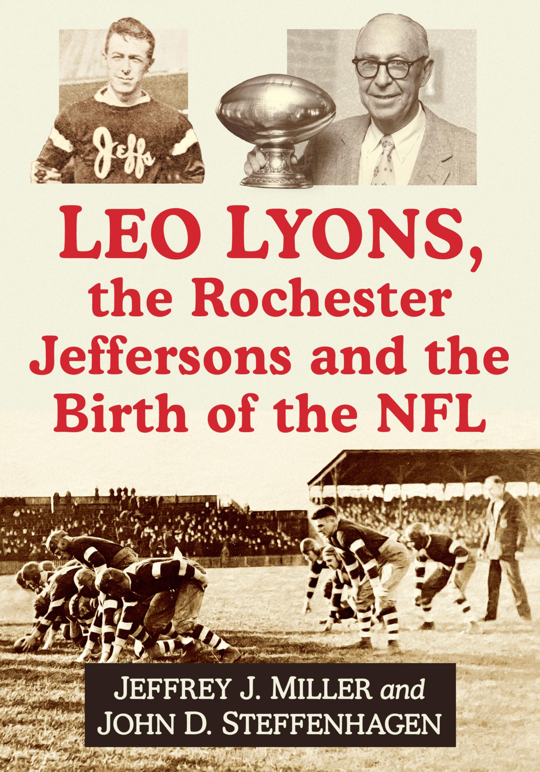 Leo Lyons, the Rochester Jeffersons and the Birth of the NFL