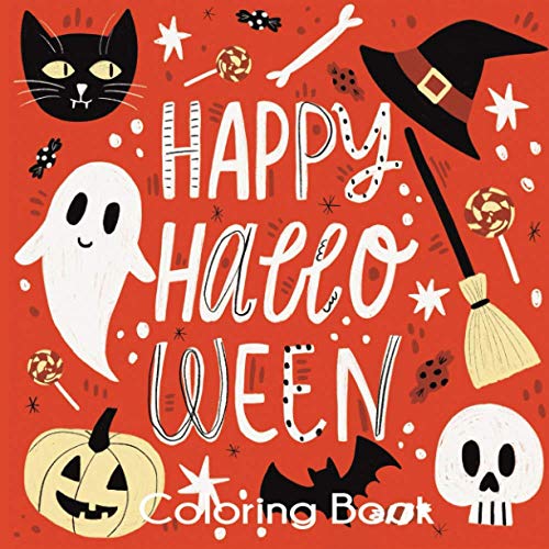 Happy Halloween Coloring Book: Cute Halloween Coloring Pages for Kids