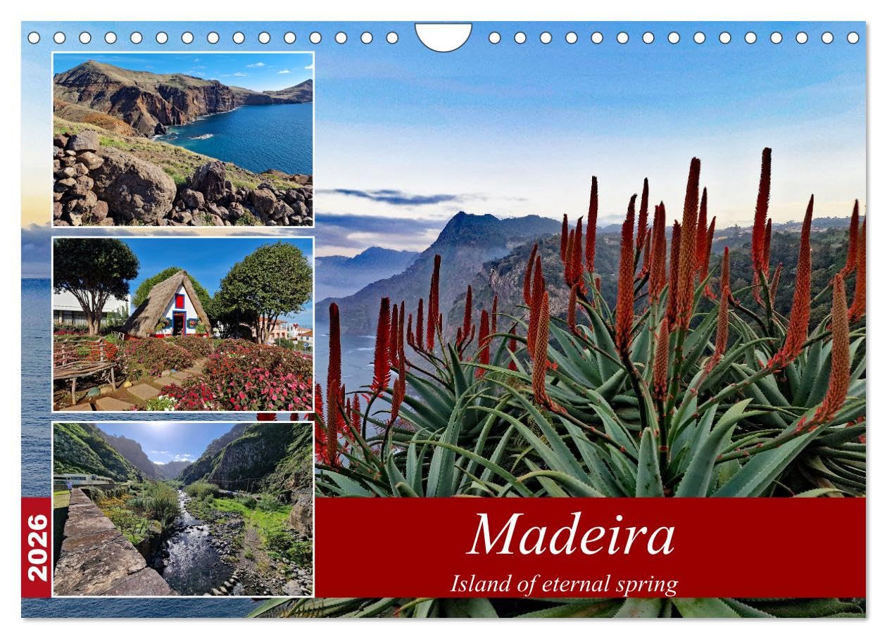 Madeira island of eternal spring (Wall Calendar 2026 DIN A4 landscape), CALVENDO 12 Month Wall Calendar: The enchanting flower island in the Atlantic