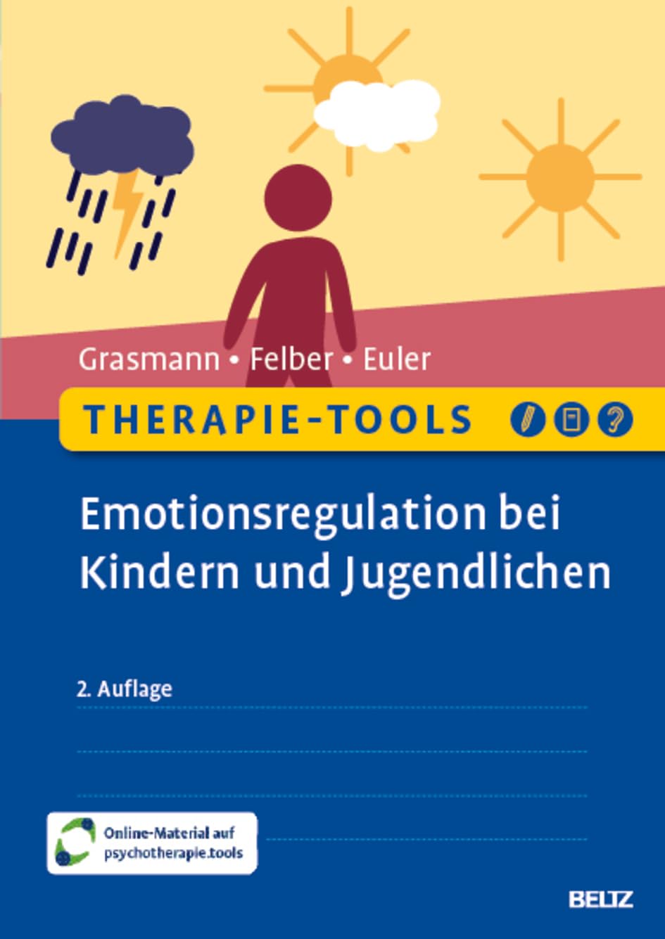 Therapie-Tools Emotionsregulation bei Kindern und Jugendlichen: Mit Online-Material (Beltz Therapie-Tools)