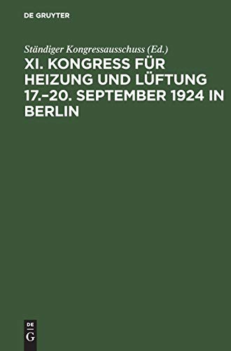 17.–20. September 1924 in Berlin (Bericht / Kongress für Heizung und Lüftung)