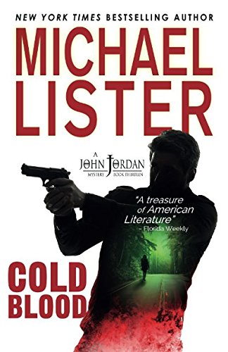 COLD BLOOD: a John Jordan Mystery Book 13 (John Jordan Mysteries, Band 12)