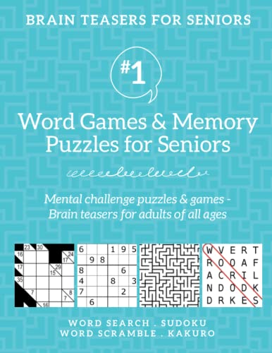 Brain Teasers for Seniors #1: Word Games & Memory Puzzles for Seniors. Mental challenge puzzles & games – Brain teasers for adults for all ages