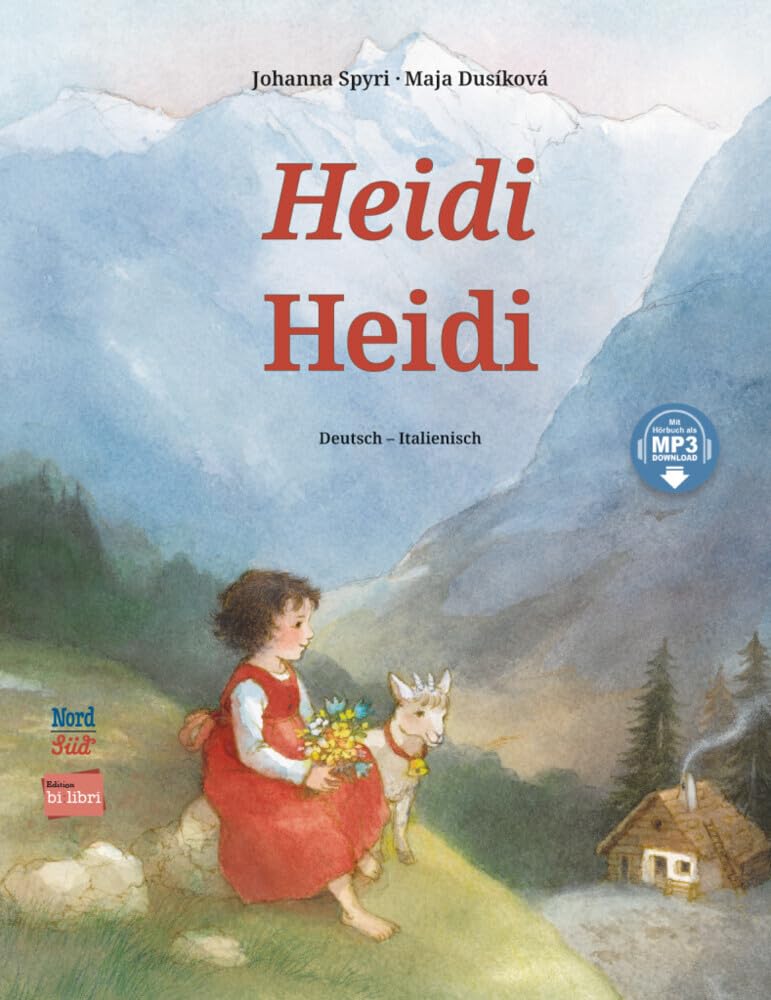 Heidi: Kinderbuch Deutsch-Italienisch mit MP3-Hörbuch zum Herunterladen