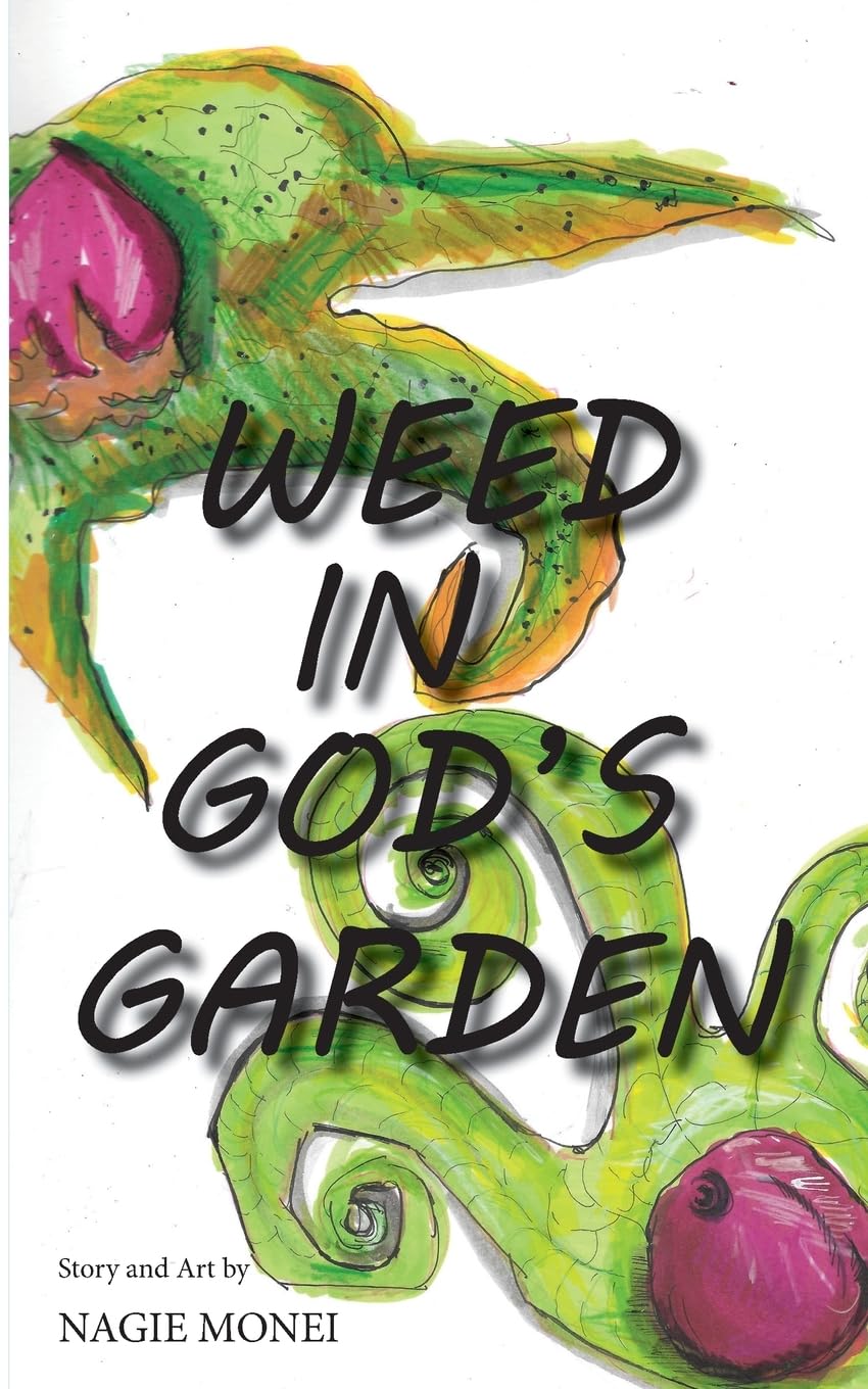 Weed in God's Garden