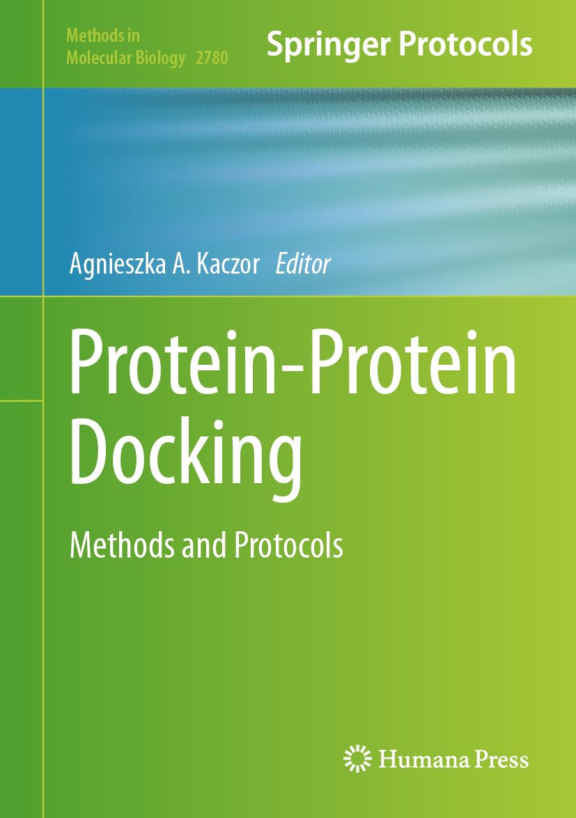 Protein-Protein Docking: Methods and Protocols (Methods in Molecular Biology, 2780, Band 2780)
