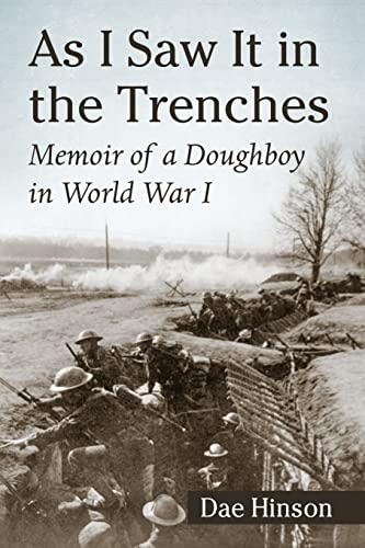 As I Saw It in the Trenches: Memoir of a Doughboy in World War I
