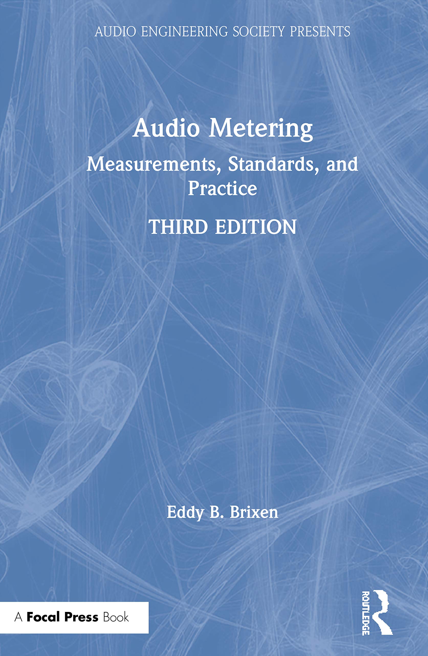 Audio Metering: Measurements, Standards and Practice (Audio Engineering Society Presents)