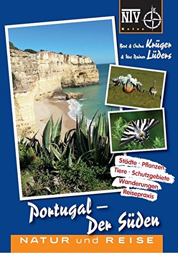 Portugal - Der Süden: Natur und Reise (NTV Reise)