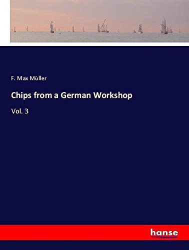 Chips from a German Workshop: Vol. 3