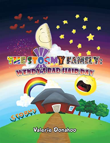 The Stormy Family: Wendy's Bad Hair Day: Wendy's Bad Hair Day