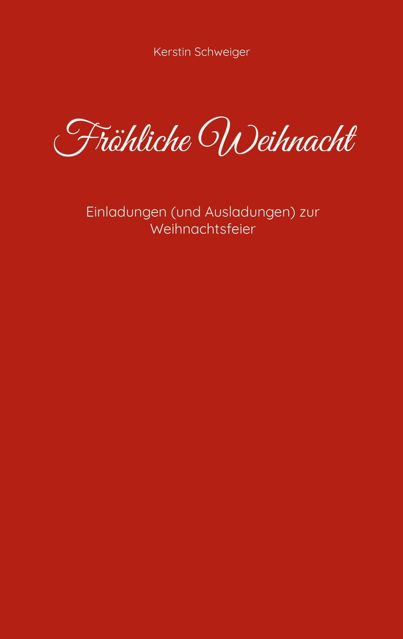 Fröhliche Weihnacht: Einladungen (und Ausladungen) zur Weihnachtsfeier