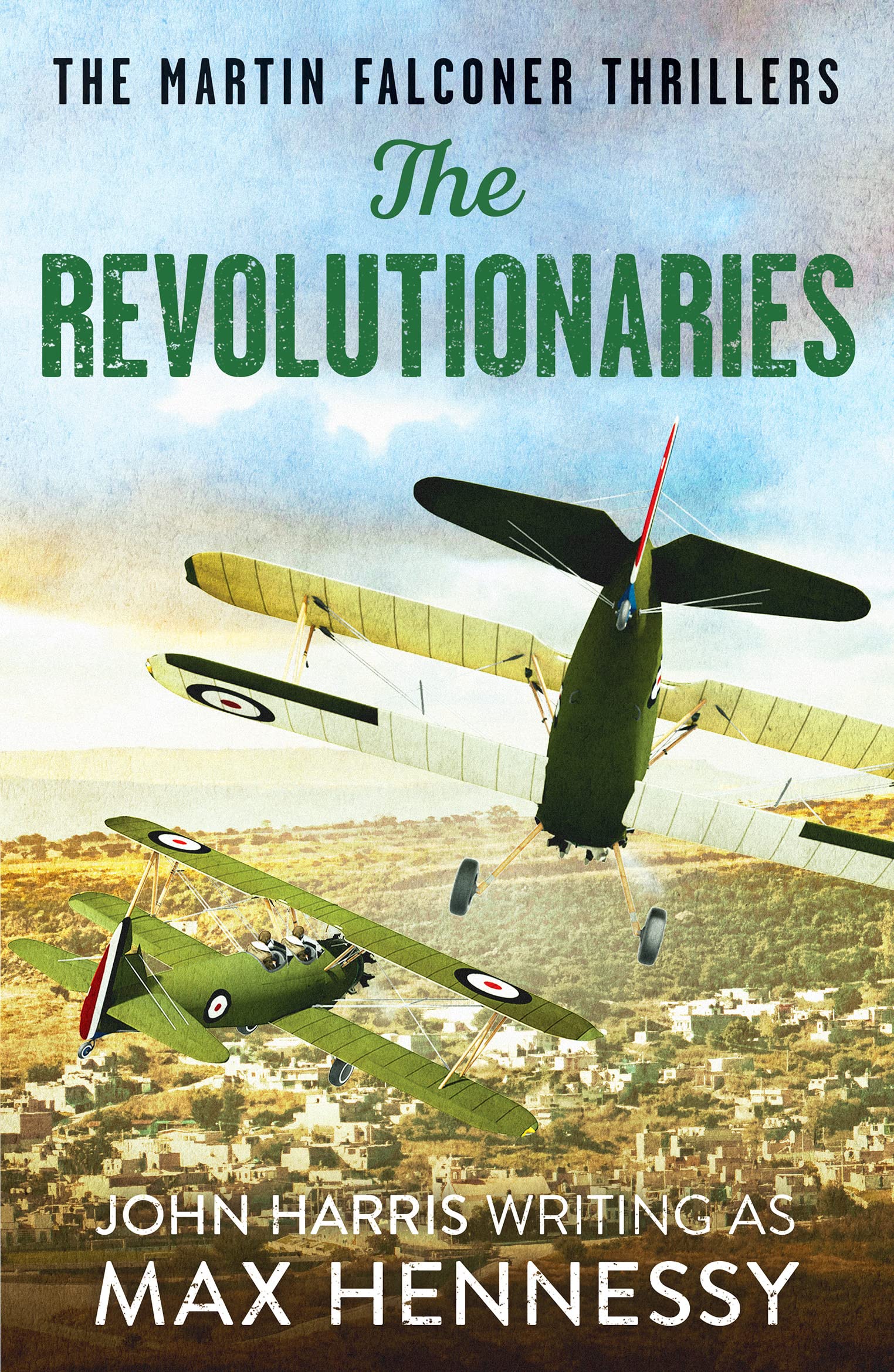 The Revolutionaries (Martin Falconer Thrillers, Band 5)