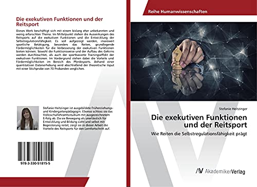 Die exekutiven Funktionen und der Reitsport: Wie Reiten die Selbstregulationsfähigkeit prägt