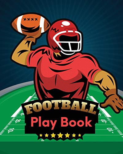 Football Play Book: Football Season Journal | Athlete Notebook | Touchdown | Football Player | Coach