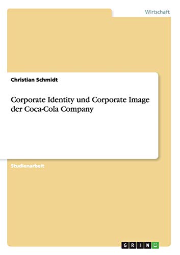 Corporate Identity und Corporate Image der Coca-Cola Company