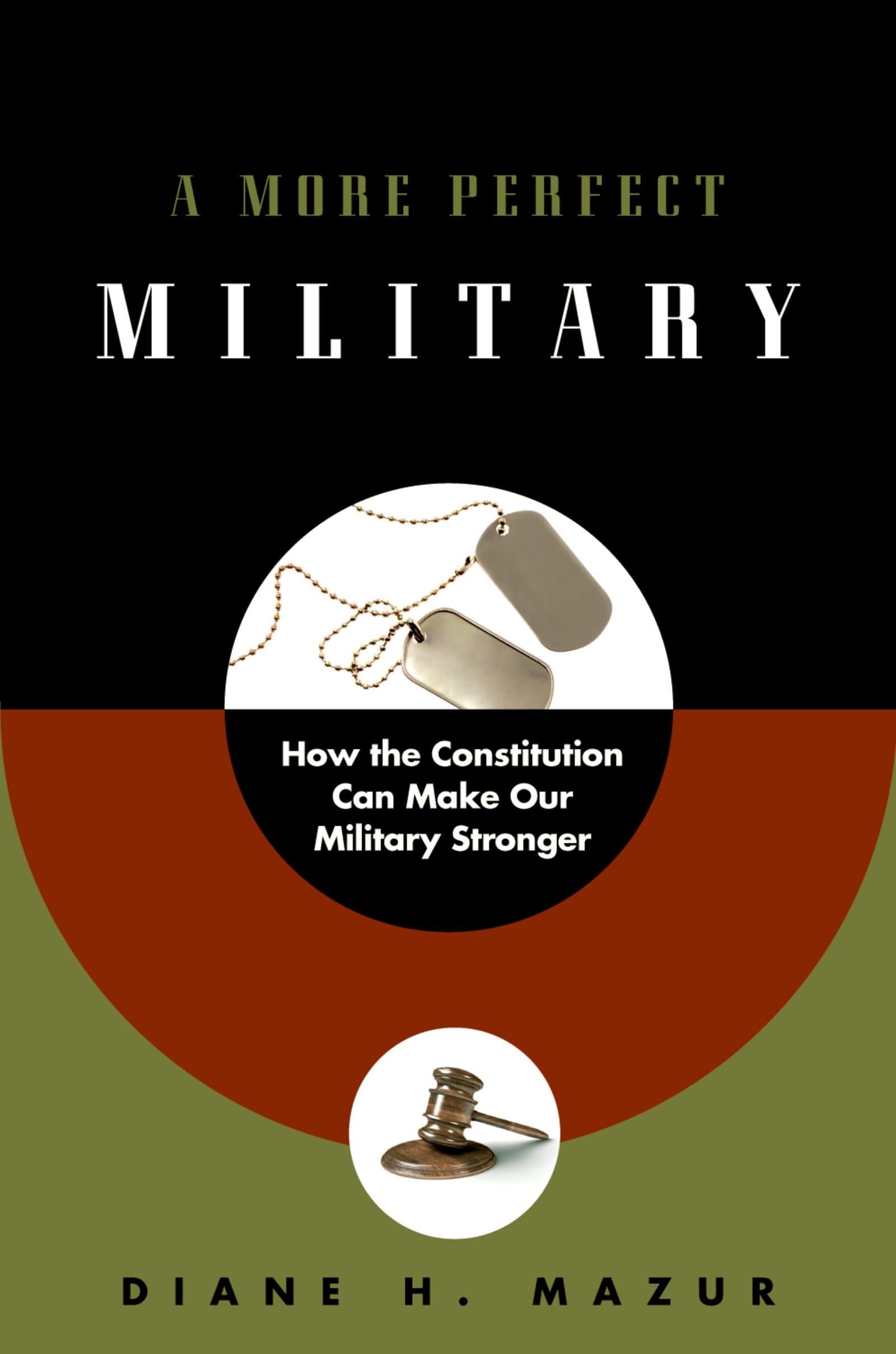 More Perfect Military: How the Constitution Can Make Our Military Stronger