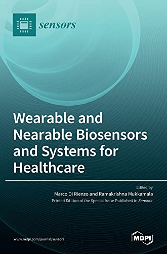 Wearable and Nearable Biosensors and Systems for Healthcare