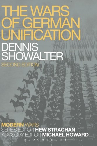 The Wars of German Unification (Modern Wars)