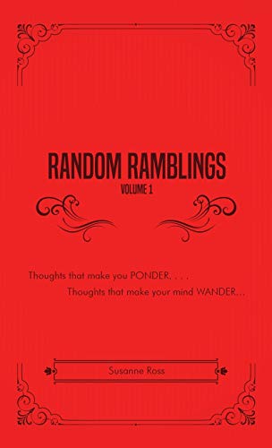 Random Ramblings: Thoughts that make you PONDER... Thoughts that make your mind WANDER...