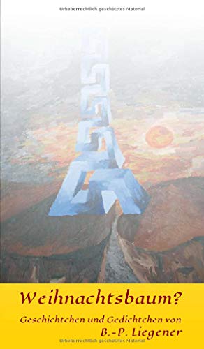 Weihnachtsbaum?: Geschichtchen und Gedichtchen