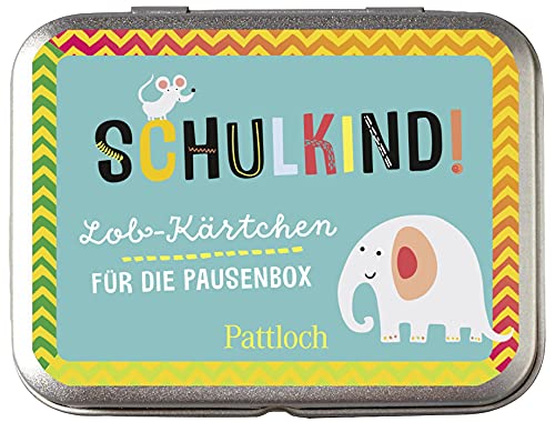 Schulkind! Lob-Kärtchen für die Pausenbox (Geschenke für die Schultüte und alle weiteren Events für Kinder)
