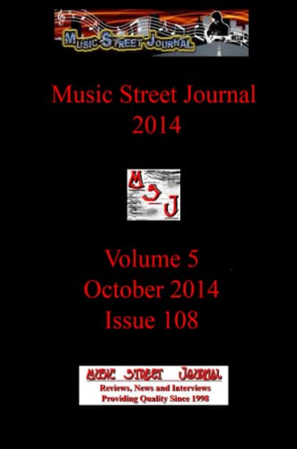Music Street Journal 2014: Volume 5 - October 2014 - Issue 108