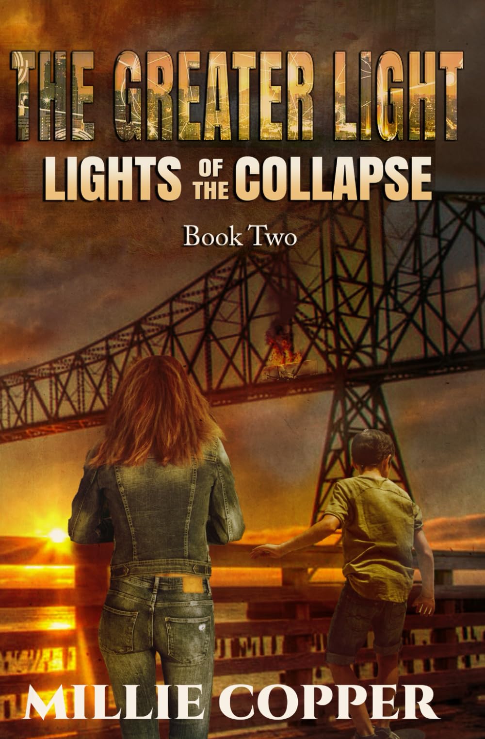 The Greater Light: Lights of the Collapse Book 2 (An Apocalyptic Survival Thriller): Lights of the Collapse (An Apocalyptic Survival Thriller)