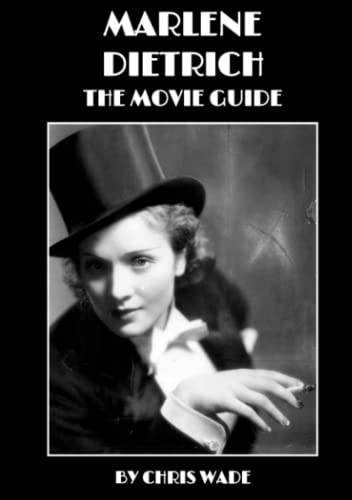 Marlene Dietrich: The Movie Guide