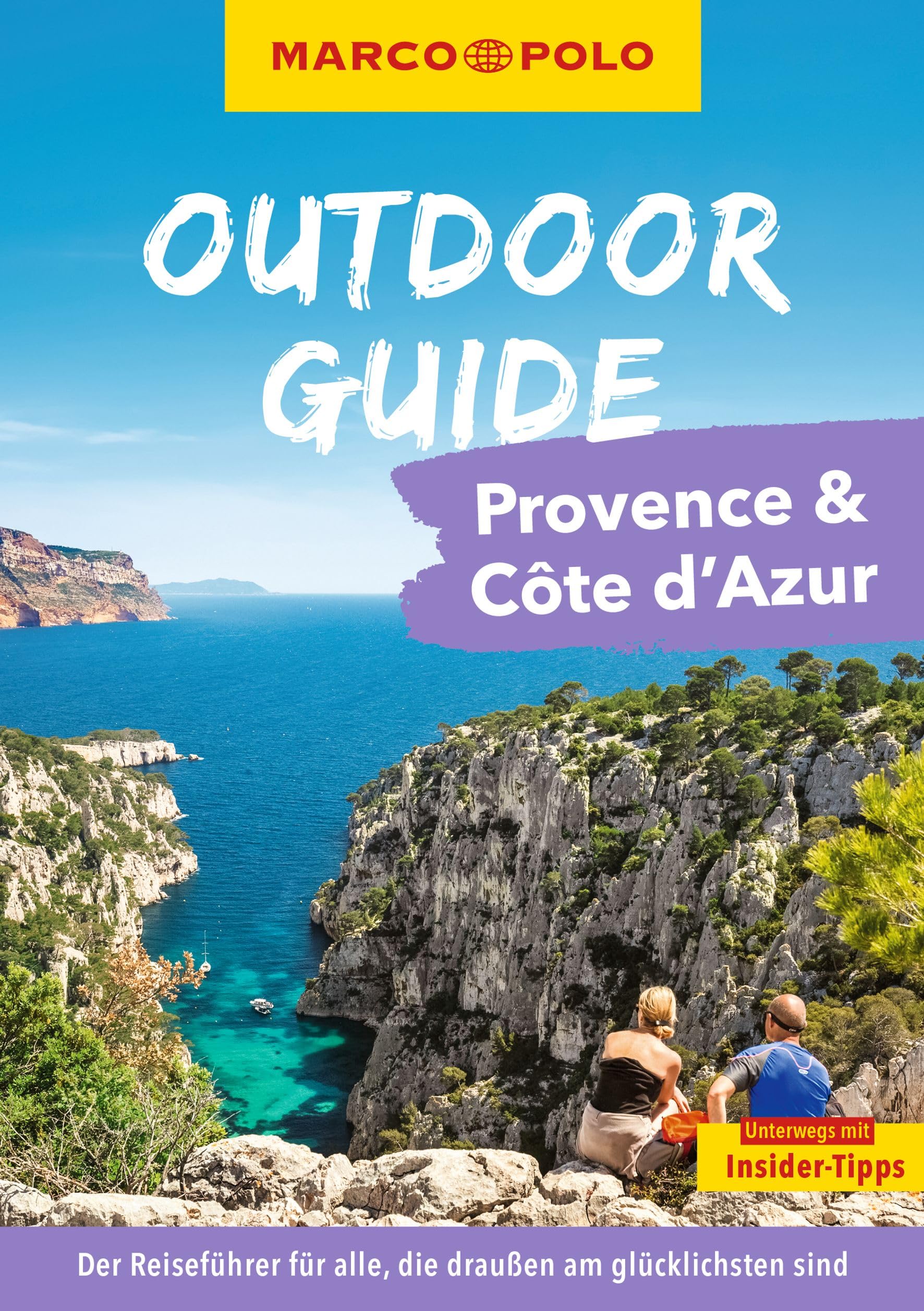 MARCO POLO OUTDOOR GUIDE Reiseführer Provence & Côte d'Azur: Mit rund 150 Outdoor-Erlebnissen für alle, die am liebsten draußen sind