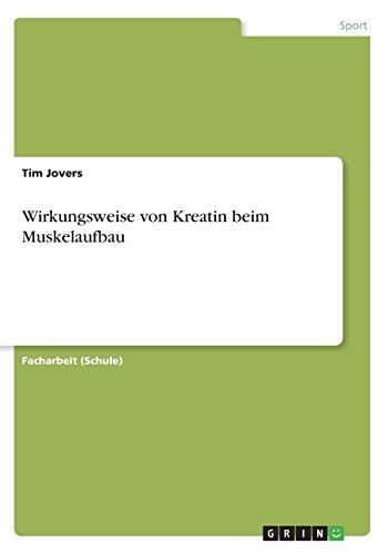 Wirkungsweise von Kreatin beim Muskelaufbau