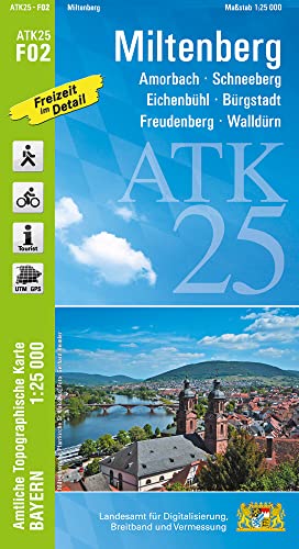 ATK25-F02 Miltenberg (Amtliche Topographische Karte 1:25000): Amorbach, Schneeberg, Eichenbühl, Bürgstadt, Freudenberg, Walldürn (ATK25 Amtliche Topographische Karte 1:25000 Bayern)