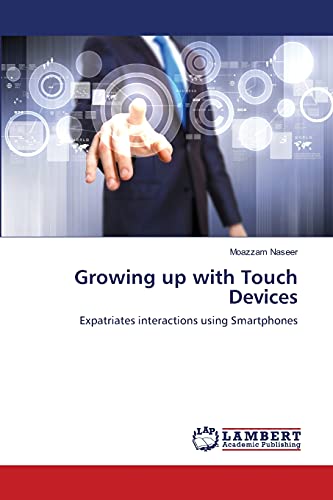 Growing up with Touch Devices: Expatriates interactions using Smartphones