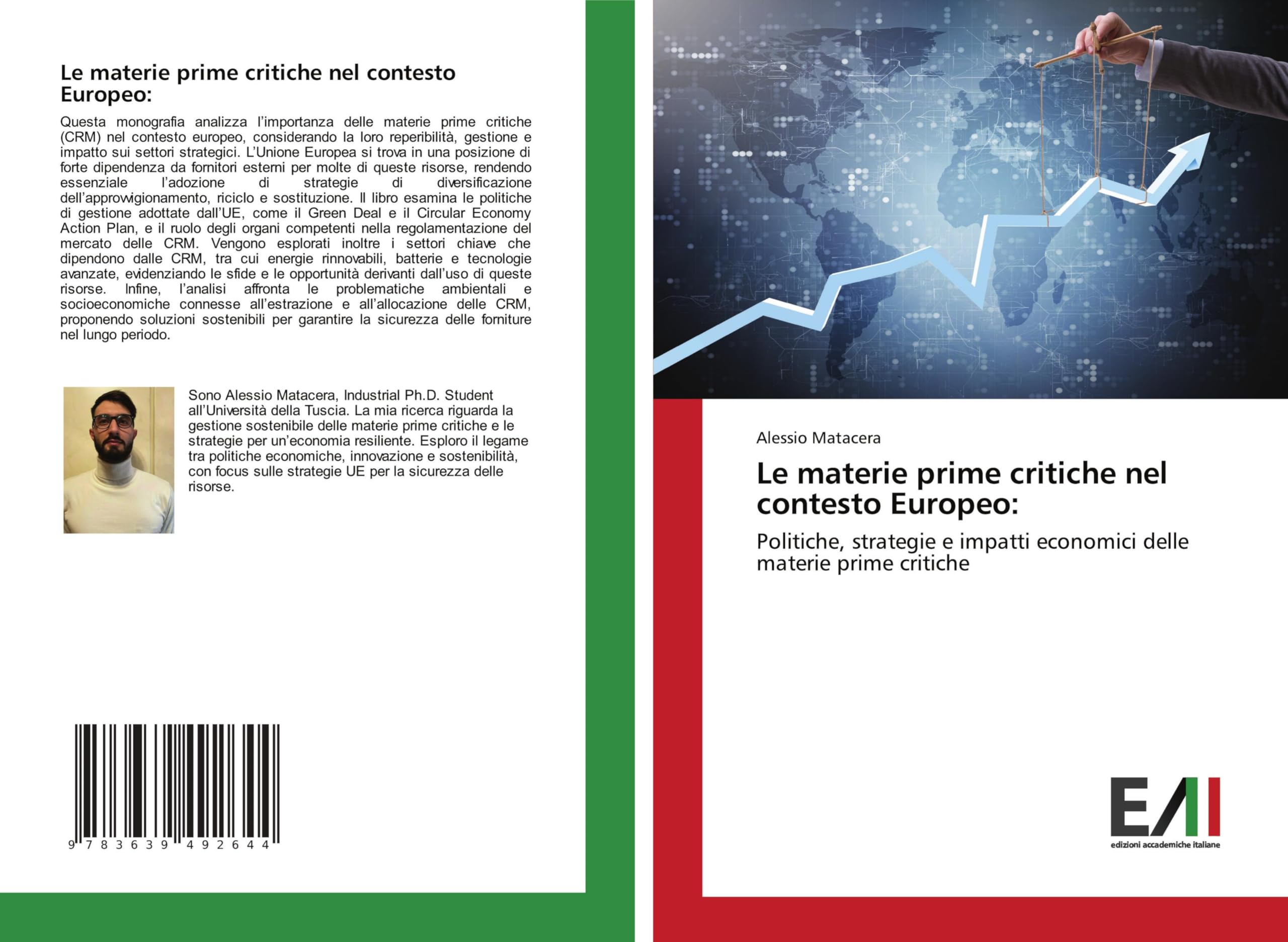 Le materie prime critiche nel contesto Europeo:: Politiche, strategie e impatti economici delle materie prime critiche