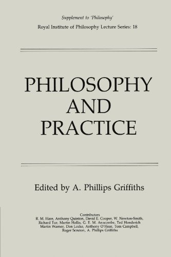 Philosophy and Practice (Royal Institute of Philosophy Supplements, Band 18)