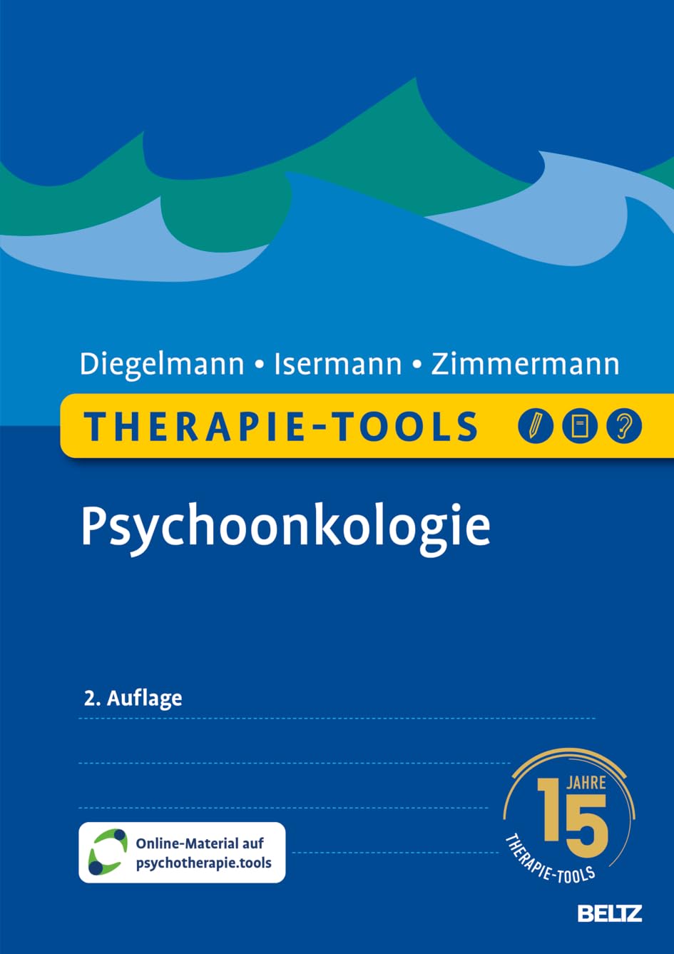 Therapie-Tools Psychoonkologie: Mit Online-Material (Beltz Therapie-Tools)