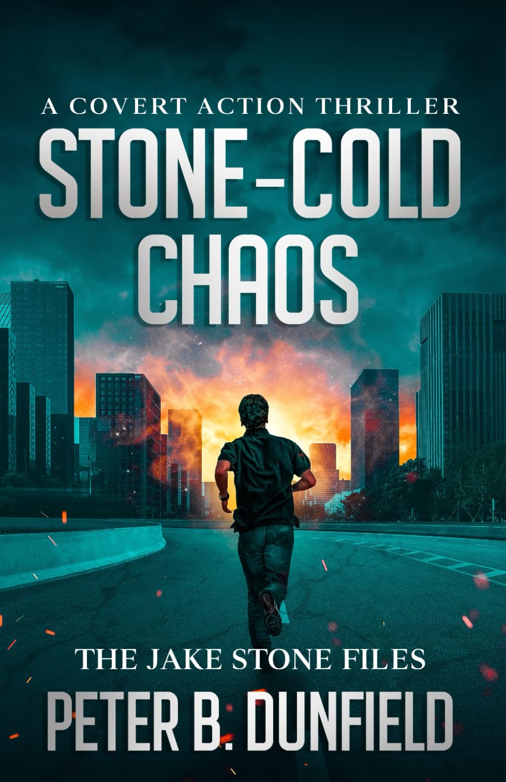 Stone-Cold Chaos: A Covert Action Thriller (The Jake Stone Files, Band 4)