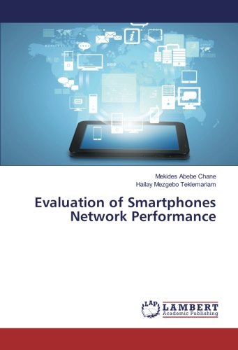 Evaluation of Smartphones Network Performance