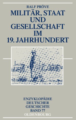 Militär, Staat und Gesellschaft im 19. Jahrhundert