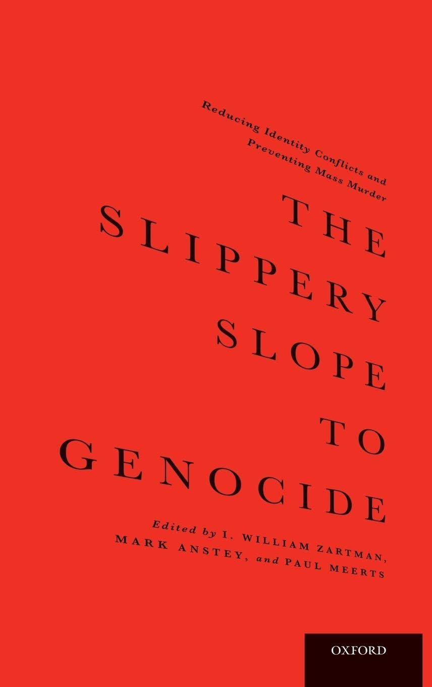 The Slippery Slope to Genocide: Reducing Identity Conflicts and Preventing Mass Murder