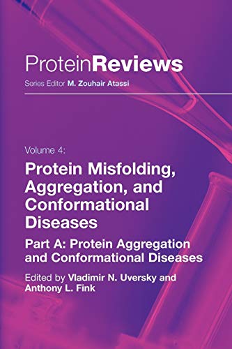 Protein Misfolding, Aggregation and Conformational Diseases: Part A: Protein Aggregation and Conformational Diseases (Protein Reviews, Band 4)